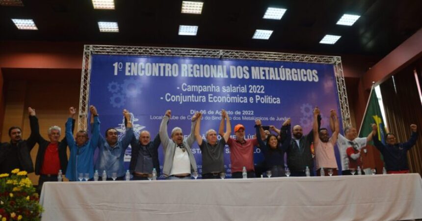 1º Encontro Regional dos Metalúrgicos debate Campanha Salarial e conjuntura política